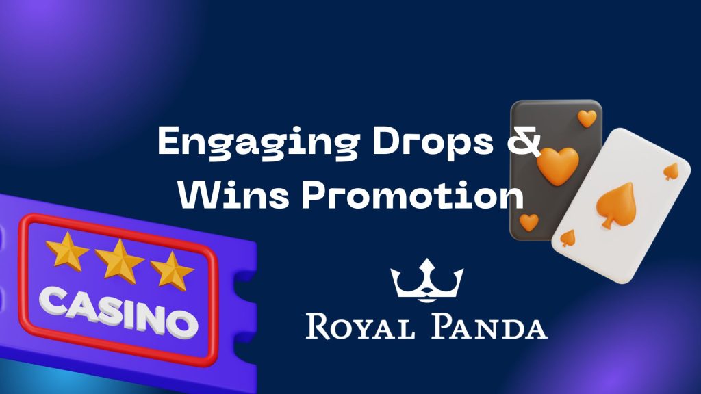 Engaging Drops & Wins Promotion Royal Panda